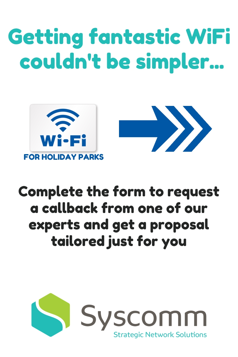 Holiday Park WiFi Solutions / Fast, Secure, Reliable WiFi from